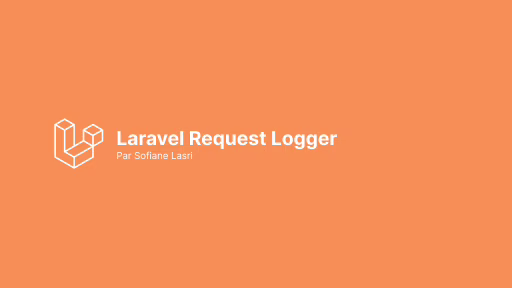 Laravel Request Logger